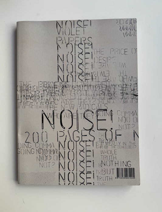 violet papers issue 3 the NO!SE issue